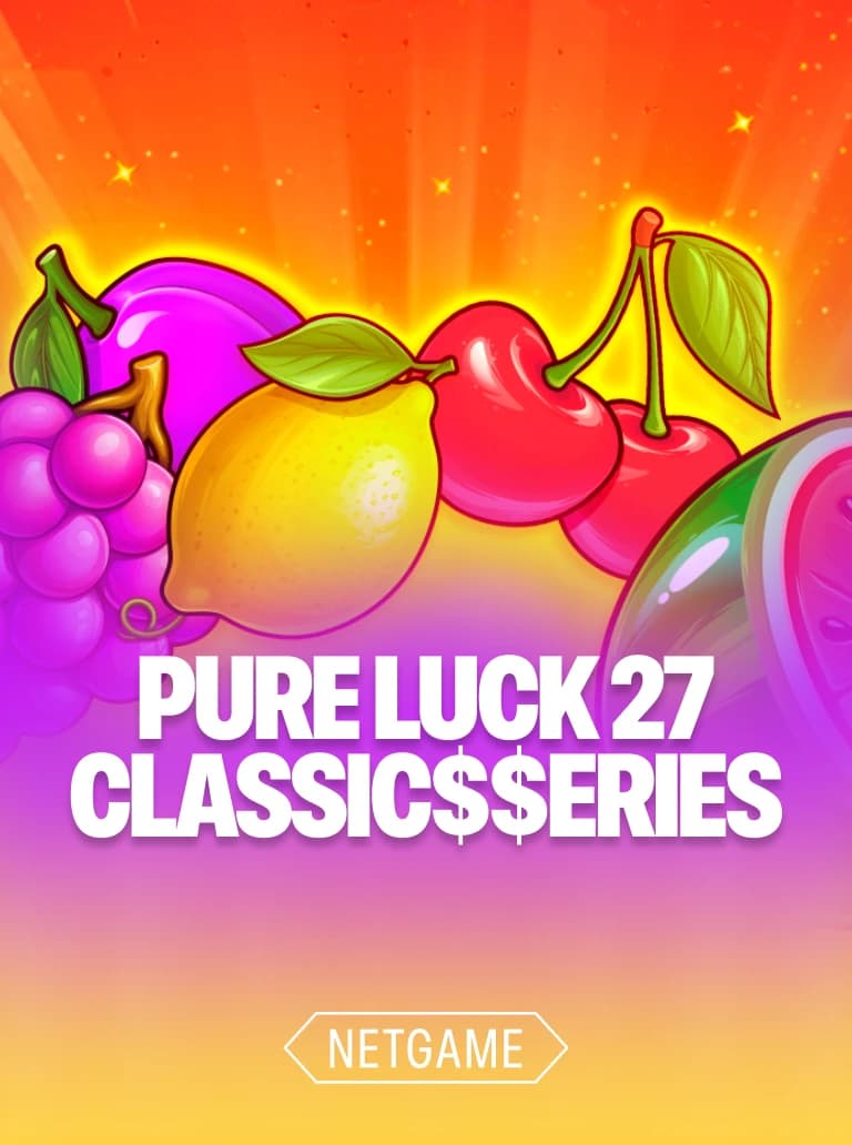 Pure Luck 27:Classic$$erieS